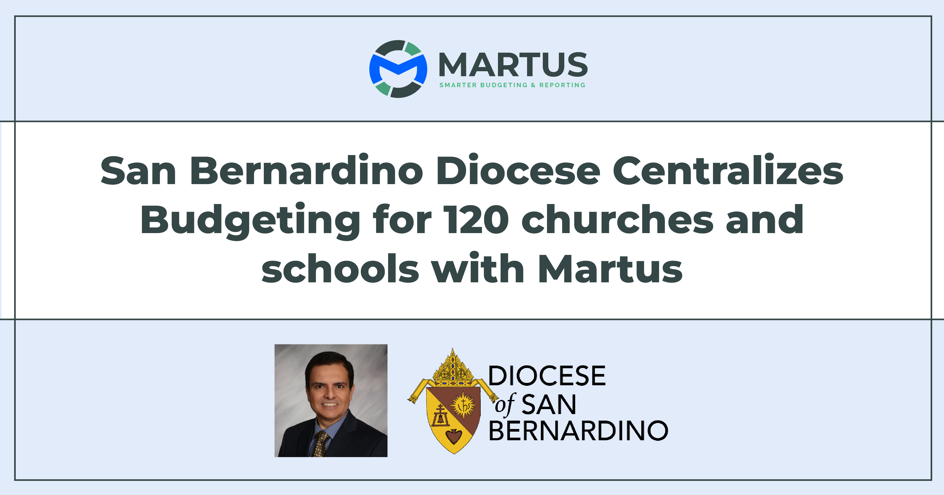 San Bernardino Diocese Centralizes Budgeting for 120 churches and schools with Martus